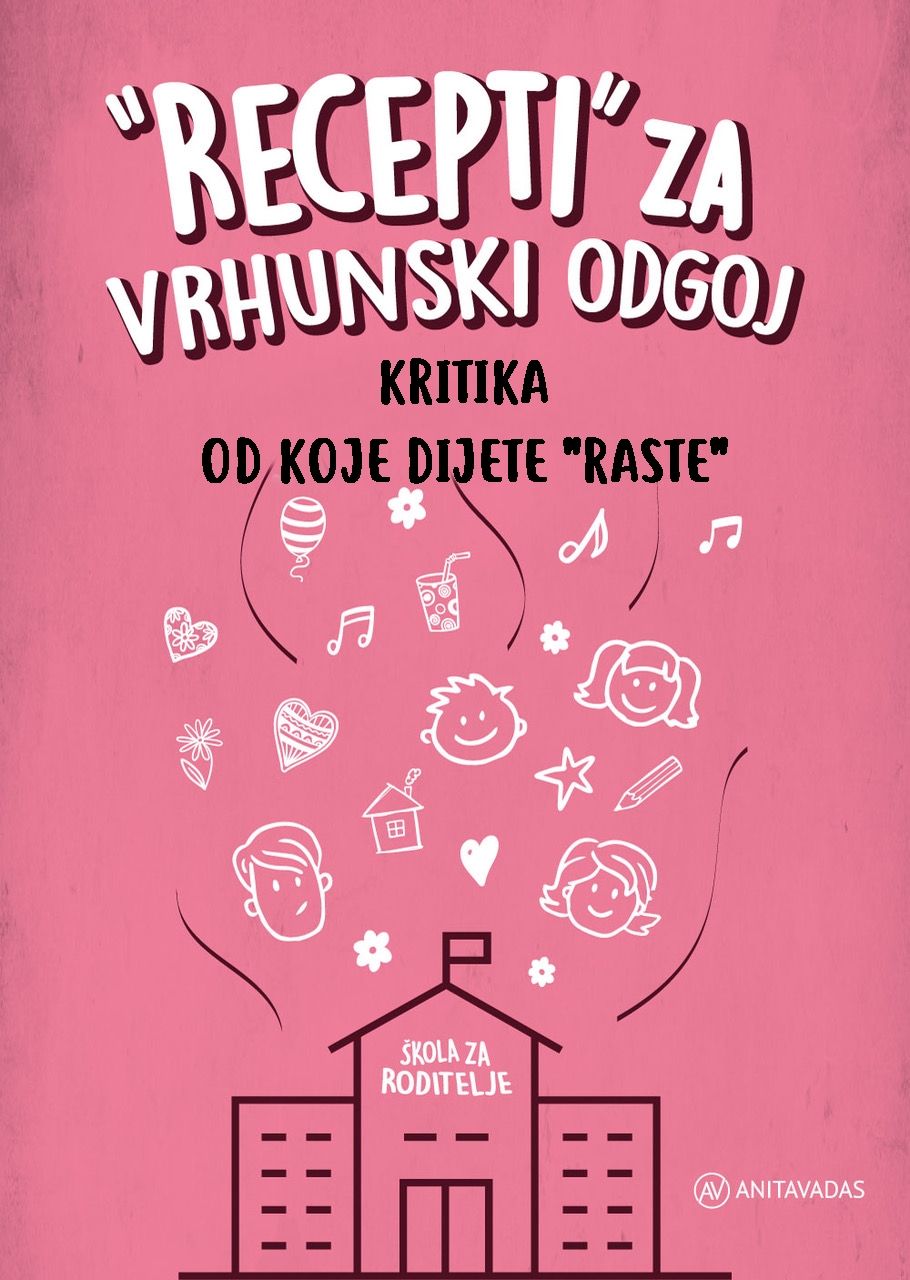 KRITIKA OD KOJE DIJETE “RASTE” - ZAGREB
